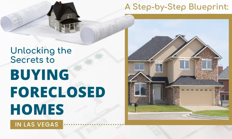 buying foreclosed homes in las vegas brown front of home with text